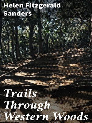 cover image of Trails Through Western Woods